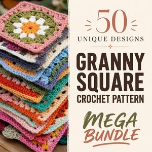 May include: A pile of vibrant granny square crochet projects. The squares display a variety of colours, including pink, orange, green, blue, and white. Text on the right side reads "50 UNIQUE DESIGNS, GRANNY SQUARE CROCHET PATTERN, MEGA BUNDLE."