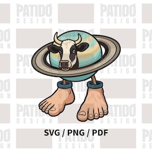 May include: A whimsical cartoon illustration of a cow's head emerging from a planet with rings, supported by human feet. The cow is black and white, the planet is blue and yellow, and the feet are flesh-toned. Text at the bottom reads "SVG / PNG / PDF."
