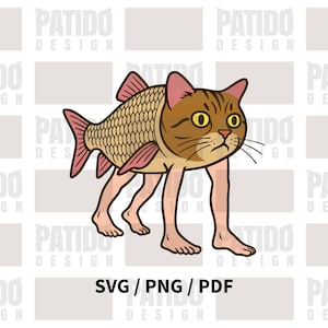 May include: A quirky illustration featuring a cat's head and human legs combined with a fish body. The cat has brown fur, yellow eyes, and pink ears. The fish body is tan with pink fins. Text at the bottom reads "SVG / PNG / PDF".