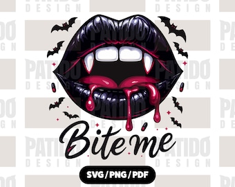 Bite Me Vampire Lips SVG, Sexy Gothic Halloween Clipart with Blood Dripping Fangs, PNG PDF Cut File Silhouette Sublimation Shirts & Stickers