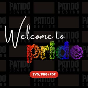 Welcome to Pride Svg Png Pdf Design, Rainbow LGBTQ Sublimation for Cricut, Gay Pride Month Digital Art Cut File