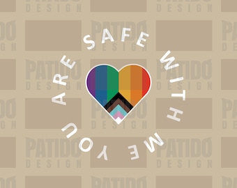 You Are Safe With Me LGBT Pride Heart SVG PNG Pdf | Inclusive Rainbow Printable Design for Cricut Silhouette Vinyl Crafts