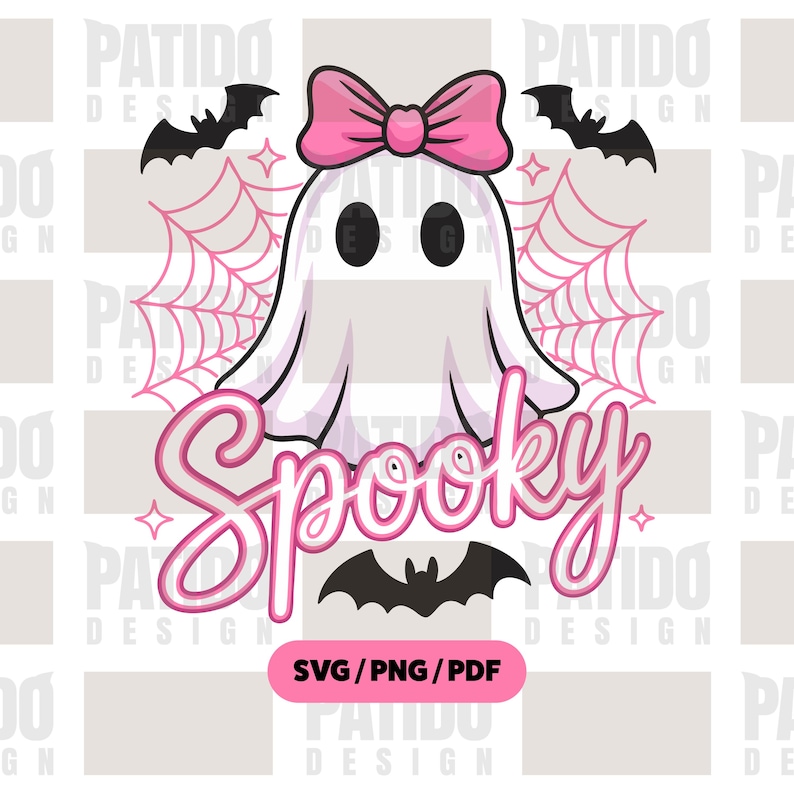 May include: A white ghost illustration with a pink bow, black eyes, and the word "Spooky" in pink script. The design includes bats, a spiderweb, and the text "SVG/PNG/PDF". This design is perfect for Halloween-themed crafts.