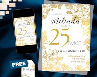 May include: A birthday invitation and matching phone display, featuring gold floral designs on a white background. The invitation reads "Celebrating Melinda Turning 25 Twice" with event details. Includes a "FREE" tag and a "Thank you" tag.