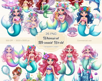 May include: A collection of 26 PNG images featuring whimsical mermaid illustrations. The mermaids have colorful hair, seashell bras, and turquoise tails. Some mermaids are holding objects like pearls, cakes, and a dolphin. The text "Whimsical Mermaid World" is displayed.