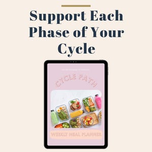 May include: A digital tablet displays a pink screen with the text "CYCLE PATH" and "WEEKLY MEAL PLANNER". The image also shows various food items in containers. The text "Support Each Phase of Your Cycle" is at the top, with a "Download Now" button at the bottom.