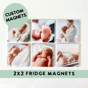 Personalized Photo Magnets, Fridge Magnets, Refrigerator Magnet, Picture Magnet, Gift for Mom, Newborn Gift for New Mom, Newborn Photos