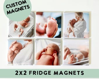 Personalized Photo Magnets, Fridge Magnets, Refrigerator Magnet, Picture Magnet, Gift for Mom, Newborn Gift for New Mom, Newborn Photos
