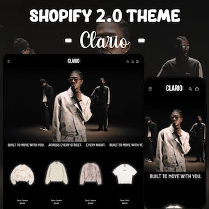 May include: A digital display of the Clario Shopify 2.0 theme featuring a dark interface with white text. The layout showcases a hero image of a person in a light jacket, product listings for sweaters and shirts, and the text BUILT TO MOVE WITH YOU.
