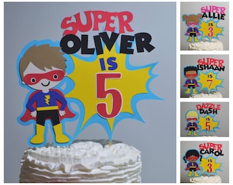 Super Hero Cake Topper Personalized Superhero Birthday Cake Decoration Boy or Girl Customize Age & Name 2 Size Options for Cake Centerpiece