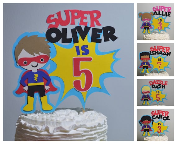 Super Hero Cake Topper Personalized Superhero Birthday Cake Decoration Boy or Girl Customize Age & Name 2 Size Options for Cake Centerpiece Il_570xn
