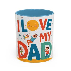 「I Love My Dad」アクセントコーヒーマグ - 父の日、誕生日、または特別な日や家族のお祝いにぴったりの楽しいギフト