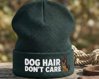 Dog Lover Embroidered Knit Beanie: Dog Hair Don't Care Quote, German Shepherd Logo