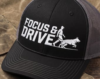 Focus & Drive Trucker Cap: Schutzhund IGP, Dog Handler K9 Training Snapback
