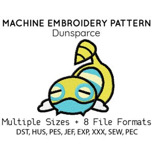 May include: Machine embroidery pattern featuring a yellow, blue, and white Dunsparce design. The image includes the text "MACHINE EMBROIDERY PATTERN Dunsparce" and "Multiple Sizes + 8 File Formats". File formats include DST, HUS, PES, JEF, EXP, XXX, SEW, and PEC.