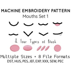 Puede incluir: Patrón de bordado a máquina con varios diseños de boca y cuatro tipos de rubor. El texto dice "Mouths Set 1" y "Multiple Sizes + 8 File Formats". Formatos de archivo: DST, HUS, PES, JEF, EXP, XXX, SEW, PEC.