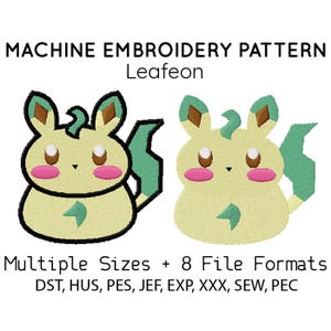 May include: Machine embroidery pattern featuring two Leafeon designs. The designs are in shades of yellow, green, brown, and pink, with black outlines. The text "MACHINE EMBROIDERY PATTERN Leafeon" is at the top. The text "Multiple Sizes + 8 File Formats" is at the bottom.