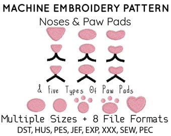 May include: Machine embroidery pattern featuring various pink nose and paw pad designs. Includes multiple sizes and eight file formats: DST, HUS, PES, JEF, EXP, XXX, SEW, and PEC.