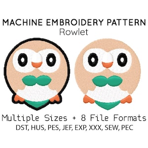 May include: Machine embroidery pattern featuring two Rowlet designs. The designs are in the shape of an owl with a tan body, black eyes, and a green bow tie. The text reads "Multiple Sizes + 8 File Formats".