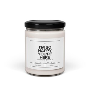 Motivational Scented Soy Candle, Happy You&#39;re Here | Gifts for Self-Care, Home Decor, Relaxation, Mindfulness