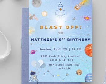 May include: A light blue birthday invitation with a space theme. The invitation features a rocket ship, planets, stars, and the text "BLAST OFF!" and "Matthew's 5th Birthday". Includes date, time, and location.