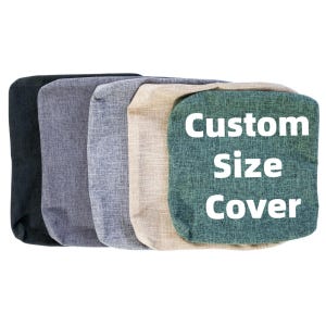 Op de afbeelding: Een verzameling op maat gemaakte hoezen in diverse kleuren, waaronder zwart, grijs, beige en teal. De teal hoes toont de witte tekst "Custom Size Cover", wat duidt op een gepersonaliseerd product.