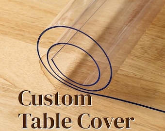 Custom Size Table Protector Cover, PVC Protector Mat for Dining Table, Dresser, Desk, ClearTablecloth for Furniture Surface Protection