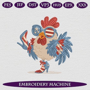 Patriotic Chicken Embroidery Design, USA Funny Rooster Stitch File, Fourth of July Machine Embroidery Pattern