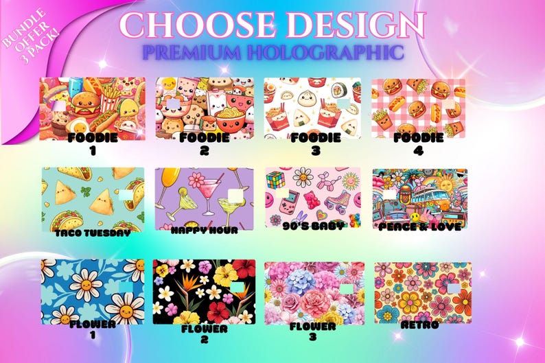 Puede incluir: Imagen promocional que muestra varios dise&ntilde;os, incluyendo "Foodie", "Taco Tuesday", "Happy Hour", "90's Baby", "Peace & Love", "Flower" y "Retro". El texto "CHOOSE DESIGN" y "PREMIUM HOLOGRAPHIC" se muestra en la parte superior. Tambi&eacute;n se ve un "BUNDLE OFFER 3 PACK".