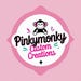 Pinkymonky Custom Creations