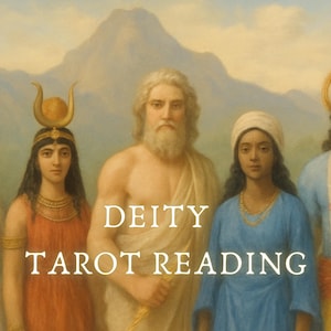 Meet 5 Deities • Deity Confirmation or Identification • Psychic Tarot Reading • Beginner&#39;s Guide to Deity Work