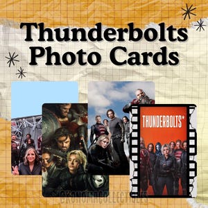 May include: Photo cards featuring images from the movie "Thunderbolts." The cards are arranged on a textured, yellow-toned background with the title "Thunderbolts Photo Cards" in large black letters. Several character images are visible.