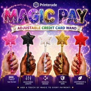 May include: Five adjustable credit card wands with star-shaped toppers in pink, black, silver, gold, and red glitter finishes. The text reads MAGIC PAY, ADJUSTABLE CREDIT CARD WAND, TAP TO PAY, ADJUSTABLE LENGTH, MAGICAL DESIGN, SECURE & SAFE, LIGHTWEIGHT & DURABLE.