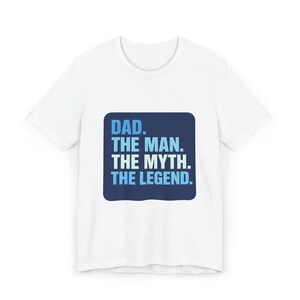 Dad Legend T-Shirt, Unisex Dad Tee, Father&#39;s Day Gift, Myth Legend Shirt, Casual Summer Wear, Birthday Gift for Dad