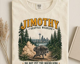 Jimothy Raccoon Shirt, Viral Seattle Raccoon Tee, Funny Round King T Shirt, Vintage Pacific Northwest Wildlife Comfort Colors Tee