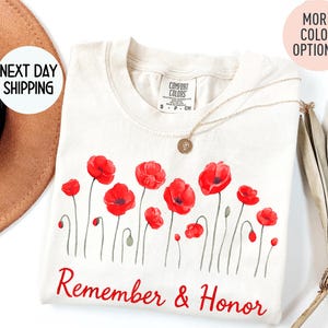 Comfort Colors® Memorial Day T-Shirt, Remember and Honor Poppy Flower Shirt, Veterans Remembrance Shirt, Patriotic Floral Gift