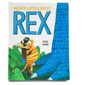 Wafflesaurus Rex Signed Children's Picture Book by the image 1