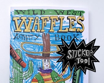 Activity Zine for Kids - Coloring book, hidden objects, connect the dots, paper doll and more. Wild West Waffles sticker sheet included.