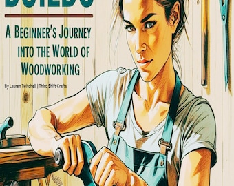 May include: Illustration of a woman using a circular saw, with the text "SHE BUILDS" at the top. The image also includes the text "A BEGINNER'S JOURNEY INTO THE WORLD OF WOODWORKING" and the author's name. The woman is wearing a blue apron.