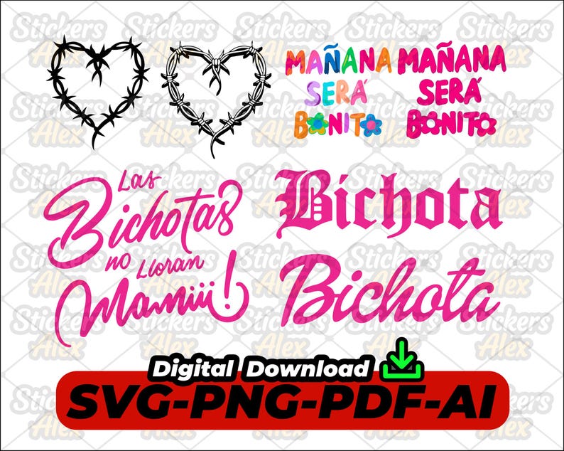 May include: A collection of digital download graphics featuring text and heart designs. The text includes phrases like "Ma&ntilde;ana" and "Bichota" in various colorful fonts. Two heart shapes are made of barbed wire.