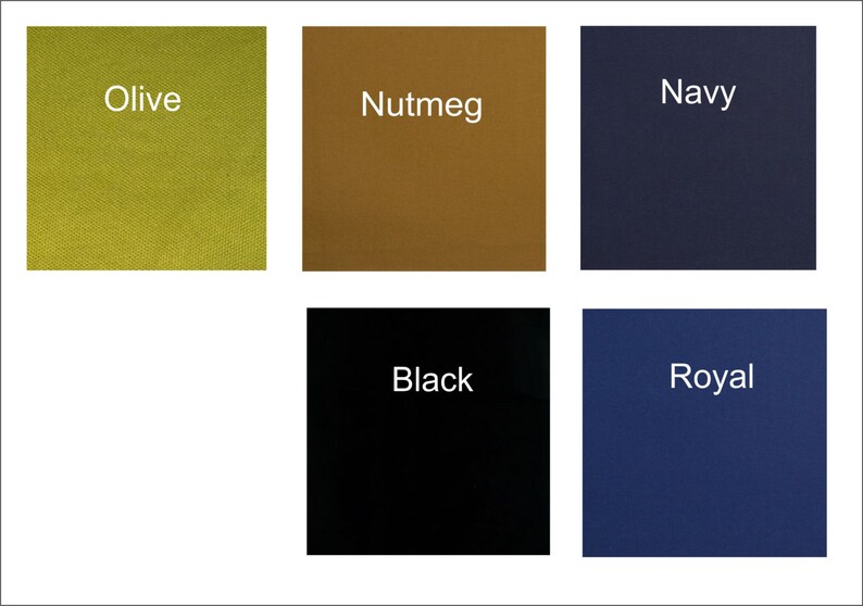 May include: Five fabric swatches in different colors: olive, nutmeg, navy, black, and royal blue.