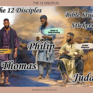 May include: Digital art featuring three figures labeled Thomas, Philip, and Judas, with text overlay: "The 12 Disciples" and "Bible Study Stickers." Each figure is depicted in flowing robes, with descriptive text labels. The background is a path.