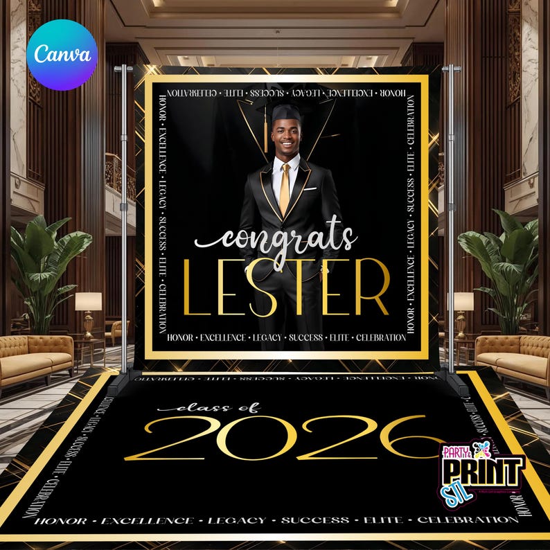 May include: A black and gold graduation backdrop with the text "congrats LESTER" and "class of 2026". The backdrop features a photo of a graduate in a black suit and gold tie. The design includes the words "HONOR EXCELLENCE LEGACY SUCCESS ELITE CELEBRATION".