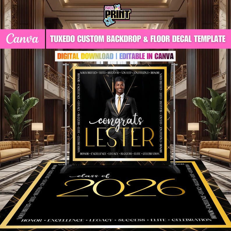 May include: A black and gold graduation backdrop and floor decal template featuring a graduate in a tuxedo. The backdrop reads "congrats LESTER" and "class of 2026". The template is editable in Canva.