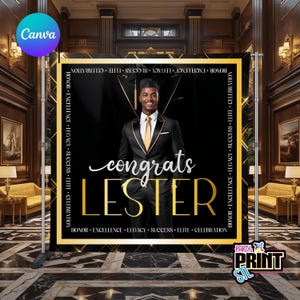 May include: A graduation backdrop featuring a smiling person in a black suit and gold tie. The backdrop is black with gold geometric accents and the words "congrats LESTER" in gold script. The words "HONOR EXCELLENCE LEGACY SUCCESS ELITE CELEBRATION" are also displayed.