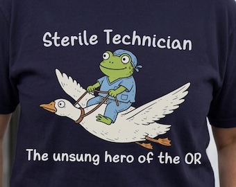 Sterile Processing Technician Shirt, the unsung hero of the OR funny frog tech riding a goose Gift for SPD Tech week Sterilizing department