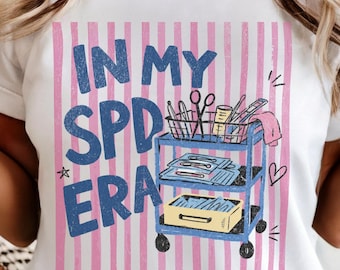 In My SPD Era Shirt, Sterile Processing Technician Tee, Funny CSSD Tech Gift, SPD Week Appreciation