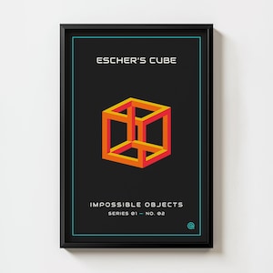 May include: Framed art print with an optical illusion of Escher's Cube in orange and red against a black backdrop. Text reads "ESCHER'S CUBE" and "IMPOSSIBLE OBJECTS". The artwork is part of series 01 - no 02.