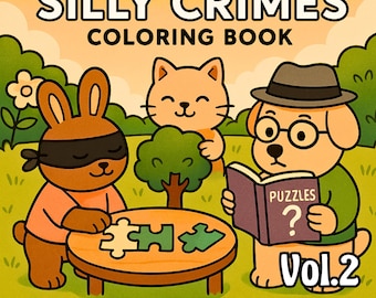 Silly Crimes Coloring Book Vol.2 | Cute Cozy Coloring pages | Fun Activity for Teens & Adults | Digital Printable Pages