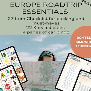 May include: Digital download titled "Europe Roadtrip Essentials" with a checklist, kids' activities, and car bingo. The image shows a person holding a map, with tablets displaying checklists and bingo cards. Text includes "Don't leave home without it this summer."